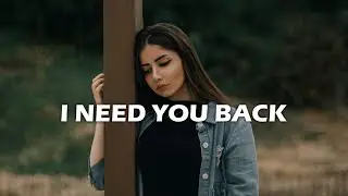 (FREE FOR PROFIT) Sad Type Beat - I NEED YOU BACK | Emotional Piano Type Beat | Piano Instrumental