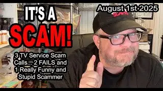 IT'S A SCAM! TV SERVICE SCAM! 3 TV Service Scam Calls... 2 FAILS and 1 Funny and Stupid Scammer