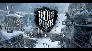Frostpunk -  FREE ON EPIC GAMES - GAMEPLAY (No commentary)