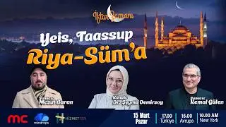 CANLI | 25. GÜN | İFTAR ZAMANI  ”Yeis, Taassup ve Riya-Süm’a”