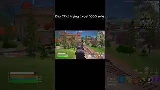 Day 27 of trying to get 1000 subs #clix #fortnite #clix5k #fortniteclips #200pumpedbtw #gaming