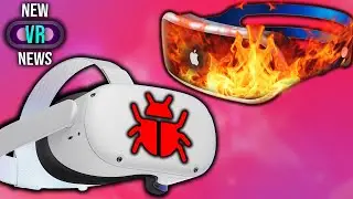 Beware Quest Update v37 & Apple VR is HOT - New VR News