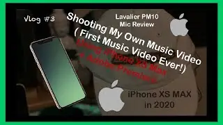 Amazon's Cheapest Lavalier Mic Review + Filming My FIRST Music Video EVER On iPhone XS MAX | Vlog #3