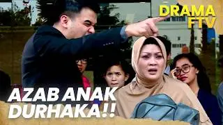 Azab Anak Durhaka! Menjadi Batu Seperti Malin Kundang | FTV | PART 4