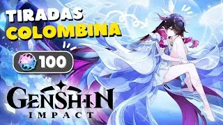 USO TODOS MIS AHORROS! MIS TIRADAS POR COLOMBINA - GENSHIN IMPACT