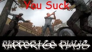 You Suck | Flippertoe Play's H1Z1