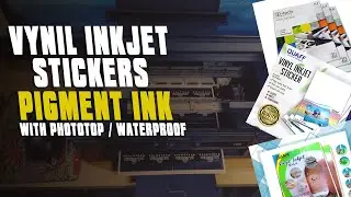 WATERPROOF VYNIL INKJET STICKER | PIGMENT INK | DIGITAL PRINTING BUSINESS