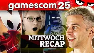 Recap Mittwoch: RESI 9, wir zeigen's! SILKSONG wird geil! LEGO BATMAN echt stark! | gamescom 2025