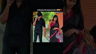 him being possessive❤️😹 #music #tamilsong #lovesong #song #status #trending #whatsappstatus #love