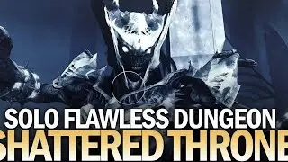 Solo Flawless Shattered Throne (Titan)