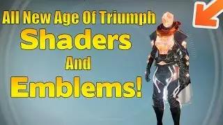 Destiny - All NEW Shaders And Emblems In Age Of Triumph NEW Best Shader!