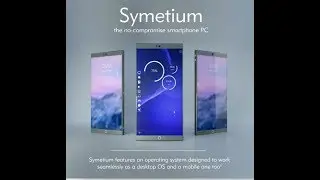 World's Best Upcoming Smartphone Symetium