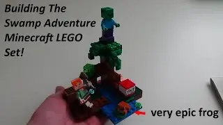 Building The Swamp Adventure Minecraft LEGO Set! | Adventurous Brick Studios