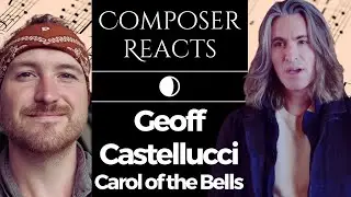 Composer Reacts to CAROL OF THE BELLS | Bass Singer Version | Geoff Castellucci