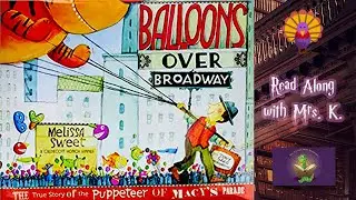 Kids Picture Book read aloud: BALLOONS OVER BROADWAY &ndash; Thanksgiving read aloud | Storytime | Bedtime
