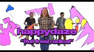 happydaze  - (Full Free) Radical (Official Music Video)