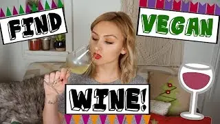 Why Not All Wine is Vegan