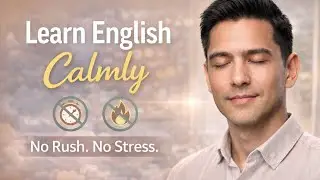 Slow English, Deep Understanding &ndash; Why Speaking Less Helps You Learn More | English and Slow Pace
