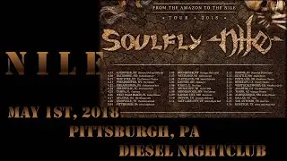 Nile - May 1st, 2018 - Pittsburgh, PA - Diesel Nightclub (FULL SHOW)