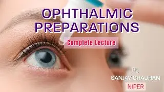 OPHTHALMIC FORMULATIONS I DISORDERS OF EYE I MYOPIA & GLAUCOMA I QUALITY CONTROL TEST FOR OPTHALMIC