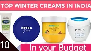 Top 10 Best Face Creams for Winter | Top Cold Creams Under 300 || Honest Review
