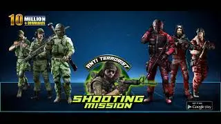 Anti-Terrorist Shooting Mission 2020