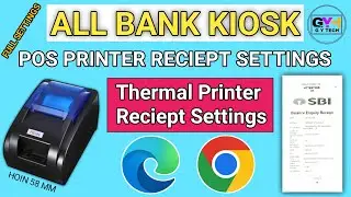 || sbi kiosk thermal printer settings || sbi kiosk pos printer settings || thermal receipt printer |