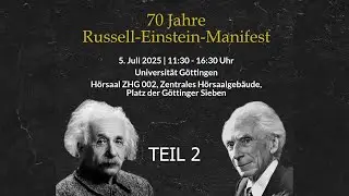 70 Jahre Russell-Einstein-Manifest Teil 2