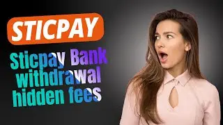 sticpay hidden charges| sticpay bank withdrawal extra charges|