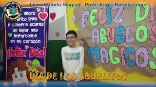 Liceo Mundo M&aacute;gico - Profe Naty L&oacute;pez - dia de los Abuelos GRANDES - MENSAJES