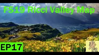 FS19 Ricci Valley EP17 A bit of field and factory work