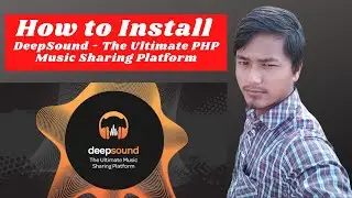 How to Install DeepSound - The Ultimate PHP Music Sharing Platform
