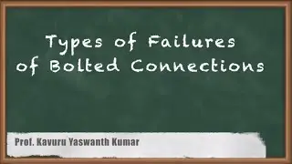 Types of Failures of Bolted Connections - Bolted connections - GATE Steel Structures