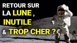 Retour sur la lune: cher & futile ? ( programme Artemis / NASA )