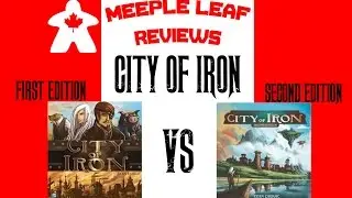 City of Iron - 1st vs 2nd Edition Comparison