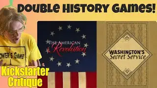 The American Revolution + Washington's Secret Service games - Kickstarter Critique Review