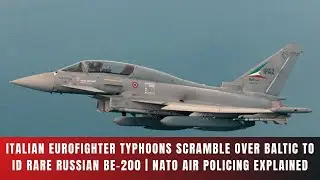 NATO Scrambles Italian Eurofighters in Estonia After Rare Russian Be-200 Appears Over Baltic