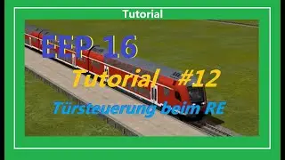 EEP 16 - Türsteuerung beim RE (Tutorial)