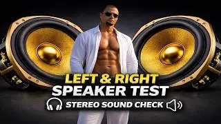 Left & Right Speaker test l Stereo Sound Check (Headphones & Speakers)