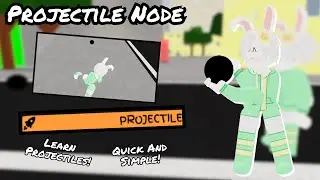 How To Use Projectile Nodes In JJS Skill Builder