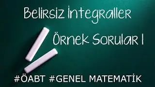 Belirsiz İntegral Kaliteli Sorular ve &Ccedil;&ouml;z&uuml;mleri 1, Sınavlarda Benzerleri Karşınıza &Ccedil;ıkabilir!