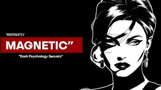 Dark Psychology Secrets to Become Instantly Magnetic | Thought Fuse
