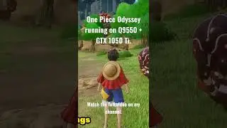 One Piece Odyssey PC performance test. #shorts #pc #gtx1050ti #gaming