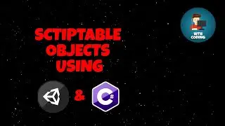 Scriptable Objects using C# | UNITY3D