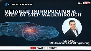 LS-DYNA Introduction & Walkthrough | Complete Beginner&rsquo;s Guide to CAE Software