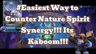 Easiest Way to Counter Nature Spirit Synergy!!! Its Kaboom!!!