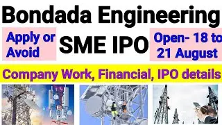 Bondada Engineering SME IPO review ।। Company Work, financial, IPO details, GMP etc