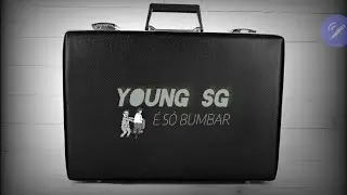 YounG SG - &Eacute; S&oacute; Bumbar 