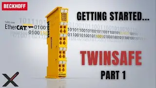 Understanding Beckhoff TwinSAFE Terminals: Safety Logic + I/O Hardware Deep Dive - Part 1