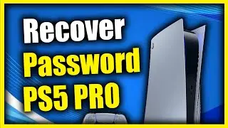 How to Recover your Password on PS5 Account (Fast Tutorial)